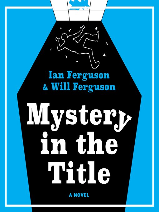 Title details for Mystery in the Title by Ian Ferguson - Available